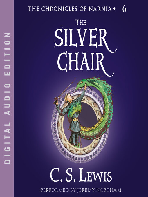 Title details for The Silver Chair by C. S. Lewis - Wait list